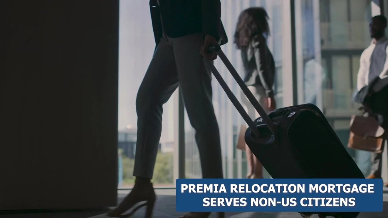 premia_relocation_mortgage_-_serving_non_us_citizens (720p)-thumb-2